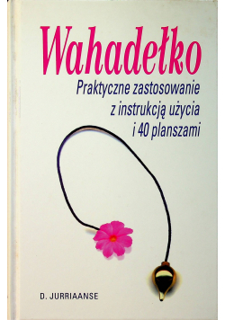Wahadełko praktyczne zastosowania z instrukcją użycia i 40 planszami
