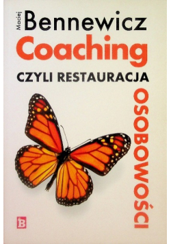 Coaching czyli restauracja osobowości