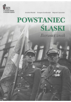 Powstaniec Śląski. Barwa i znak