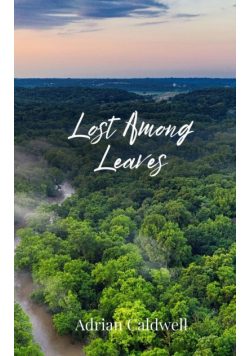 Lost Among Leaves