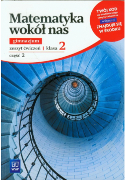 Matematyka wokół nas 2.Zeszyt ćwiczeń, część 2