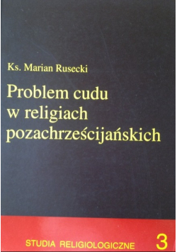 Problem cudu w religiach pozachrześcijańskich