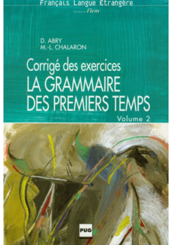 La grammaire des premiers temps 2 Corrige des exercices