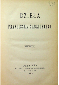 Dzieła Franciszka Zabłockiego 1877r