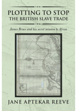Plotting to Stop the British Slave Trade