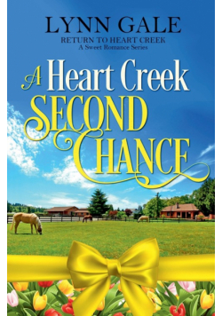 A Heart Creek Second Chance