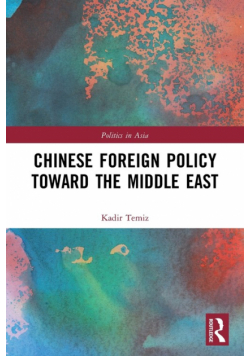 Chinese Foreign Policy Toward the Middle East