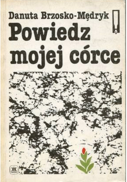 Powiedz mojej córce