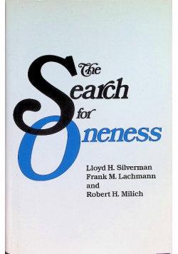 The Search for Oneness