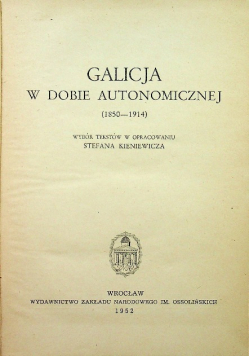 Galicja w dobie autonomicznej