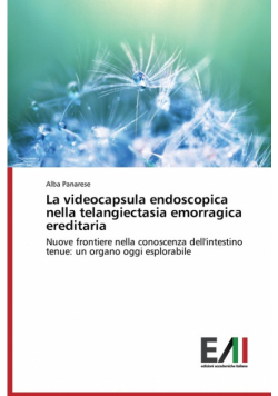 La videocapsula endoscopica nella telangiectasia emorragica ereditaria