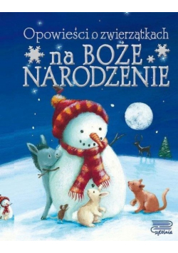 Opowieści o zwierzątkach na Boże Narodzenie