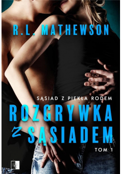 Sąsiad z piekła rodem T.1 Rozgrywka z sąsiadem
