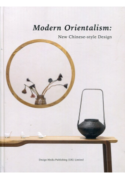 Modern Orientalism : New Chinese-style Design