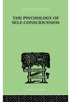 The Psychology Of Self-Conciousness