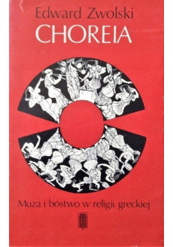 Choreia. Muza i bóstwo w religii greckiej