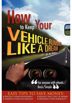 How to Keep your Vehicle Running like a Dream