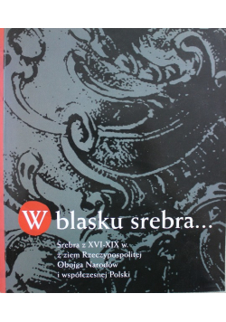 W blasku srebra
