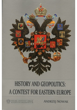 History and Geopolitics: a Contest for Eastern Europe