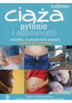 Ciąża pytania i odpowiedzi wszystko co powinien wiedzieć trymestr po trymestrze