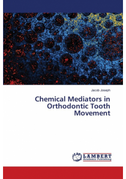 Chemical Mediators in Orthodontic Tooth Movement