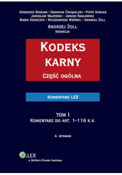 Kodeks karny Część ogólna Komentarz Tom 1