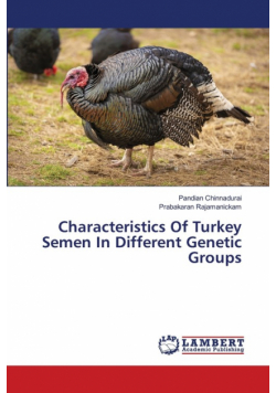 Characteristics Of Turkey Semen In Different Genetic Groups