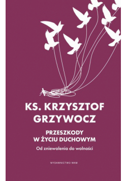 Przeszkody w życiu duchowym