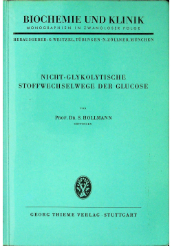 Nicht Glykolytische stoffwechselwege der glucose