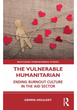 The Vulnerable Humanitarian