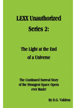 LEXX Unauthorized, Series 2
