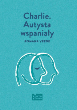 Charlie Autysta wspaniały