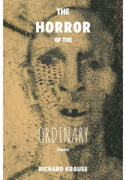 The Horror of the Ordinary