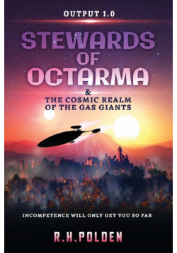 Stewards of Octarma and the Cosmic Realm of the Gas Giants