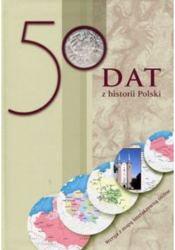 50 dat z historii Polski