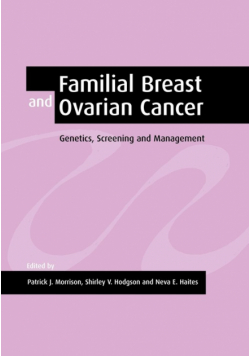 Familial Breast and Ovarian Cancer