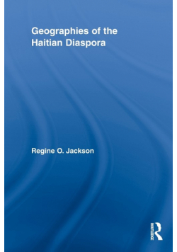 Geographies of the Haitian Diaspora