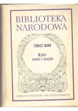 Tomasz Mann wybór nowel i esejów