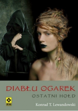 Diabłu ogarek Ostatni hołd