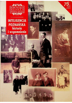 Inteligencja poznańska historia i wspomnienia Nr 2 / 98