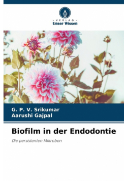 Biofilm in der Endodontie
