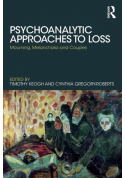 Psychoanalytic Approaches to Loss