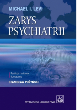 Levi Michael I. - Zarys psychiatrii