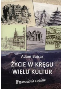 Życie w kręgu wielu kultur
