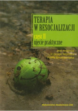 Terapia w resocjalizacji Część 2