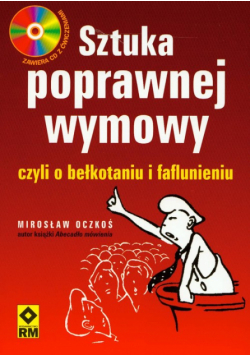 Oczkoś Mirosław - Sztuka poprawnej wymowy czyli o bełkotaniu i faflunieniu + CD