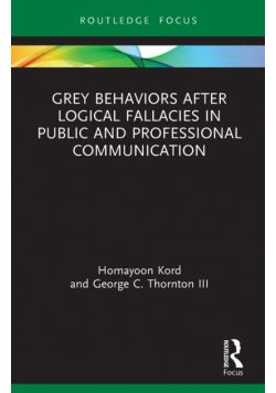 Grey Behaviors after Logical Fallacies in Public and Professional Communication