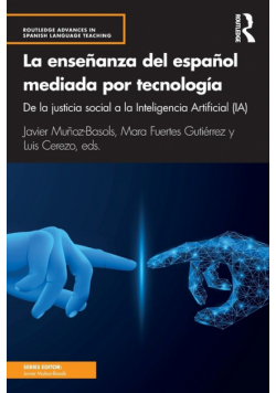 La enseñanza del español mediada por tecnología