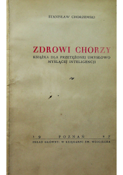 Zdrowi Chorzy 1927 r