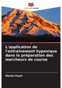L'application de l'entraînement hypoxique dans la préparation des marcheurs de course